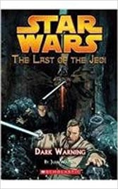 Star Wars The Last of the Jedi #2 Dark Warning