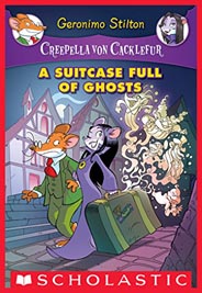 Geronimo  Stilton Creepella von Cacklefur #7 : A Suitcase Full of Ghosts