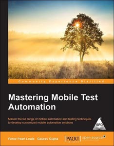 Mastering Mobile Test Automation