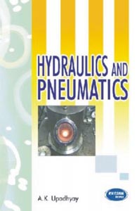 Hydraulics and Pneumatics