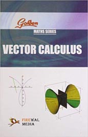 Golden Maths Series :  Vector Calculus