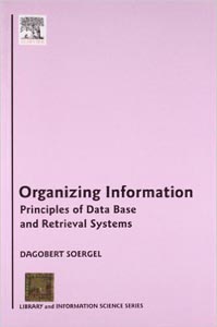 Organizing Information Principles of Data Base and Retrieval Systems