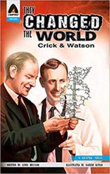 They Changed the World: Crick & Watson  (Campfire Graphic Novels) 