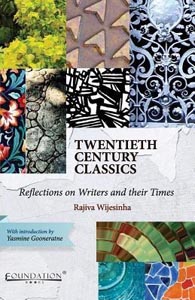 Twentieth Century Classics : Reflections on Writers and Their Times