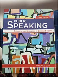 Public Speaking : Concepts And Skills For A Diverse Society