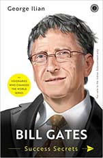 Bill Gates : Success Secrets