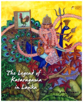 The legend of kataragama in lanka