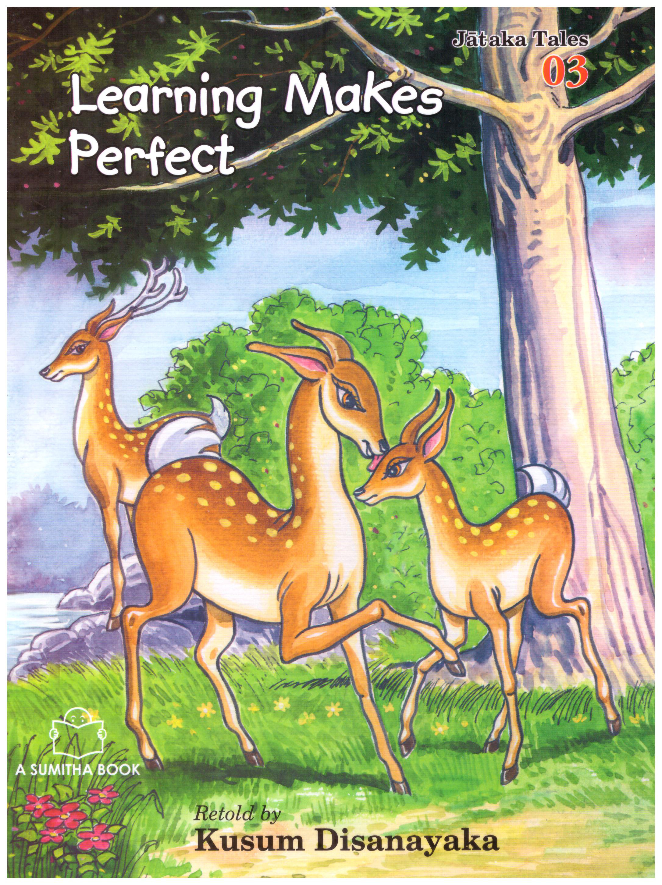 Jataka Tales 03 - Learning Makes Perfect