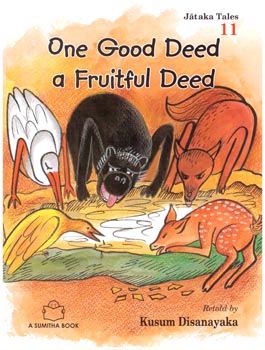 Jataka Tales 11 - One Good Deed a Fruitful Deed