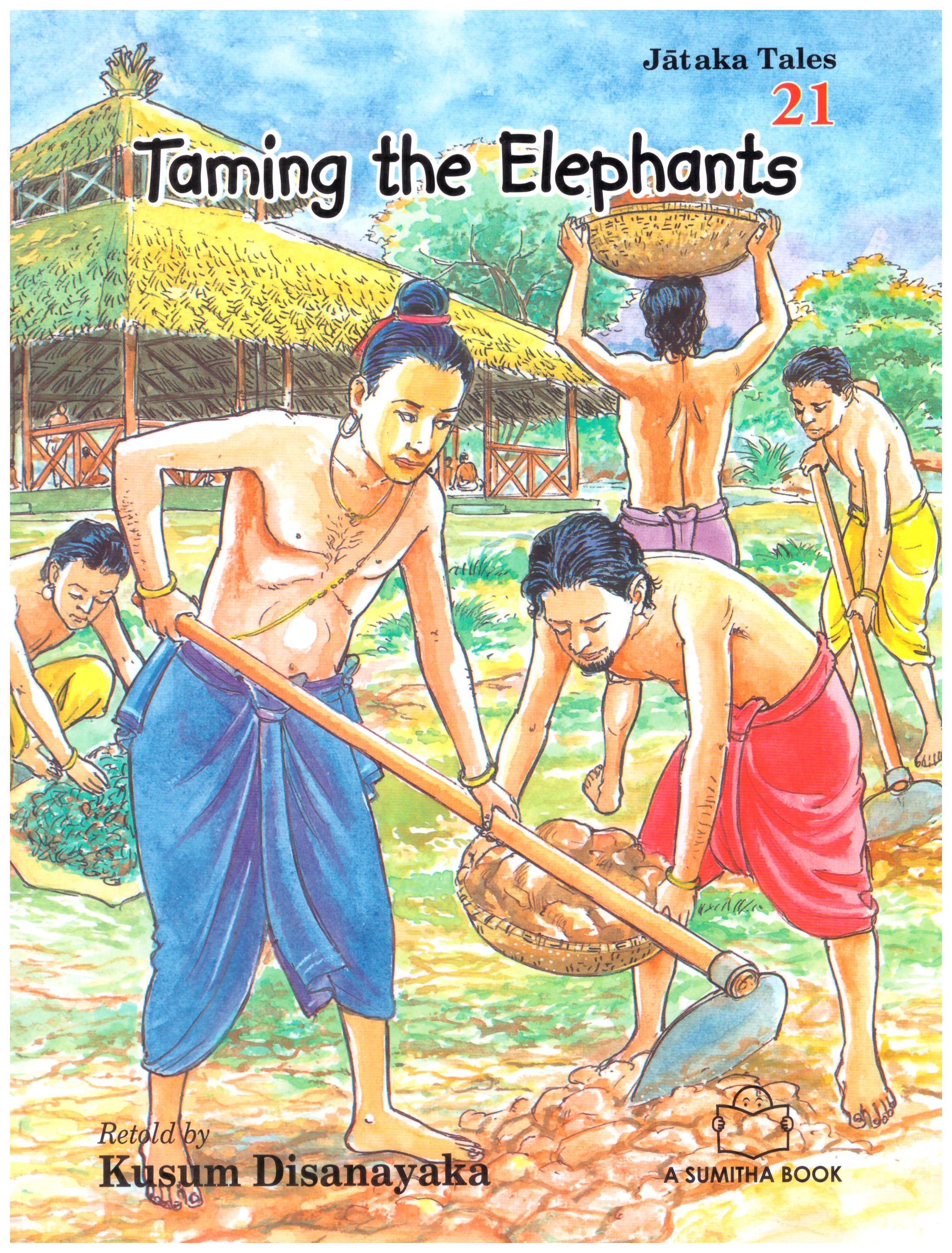 Jataka Tales 21 - Taming The Elephanats