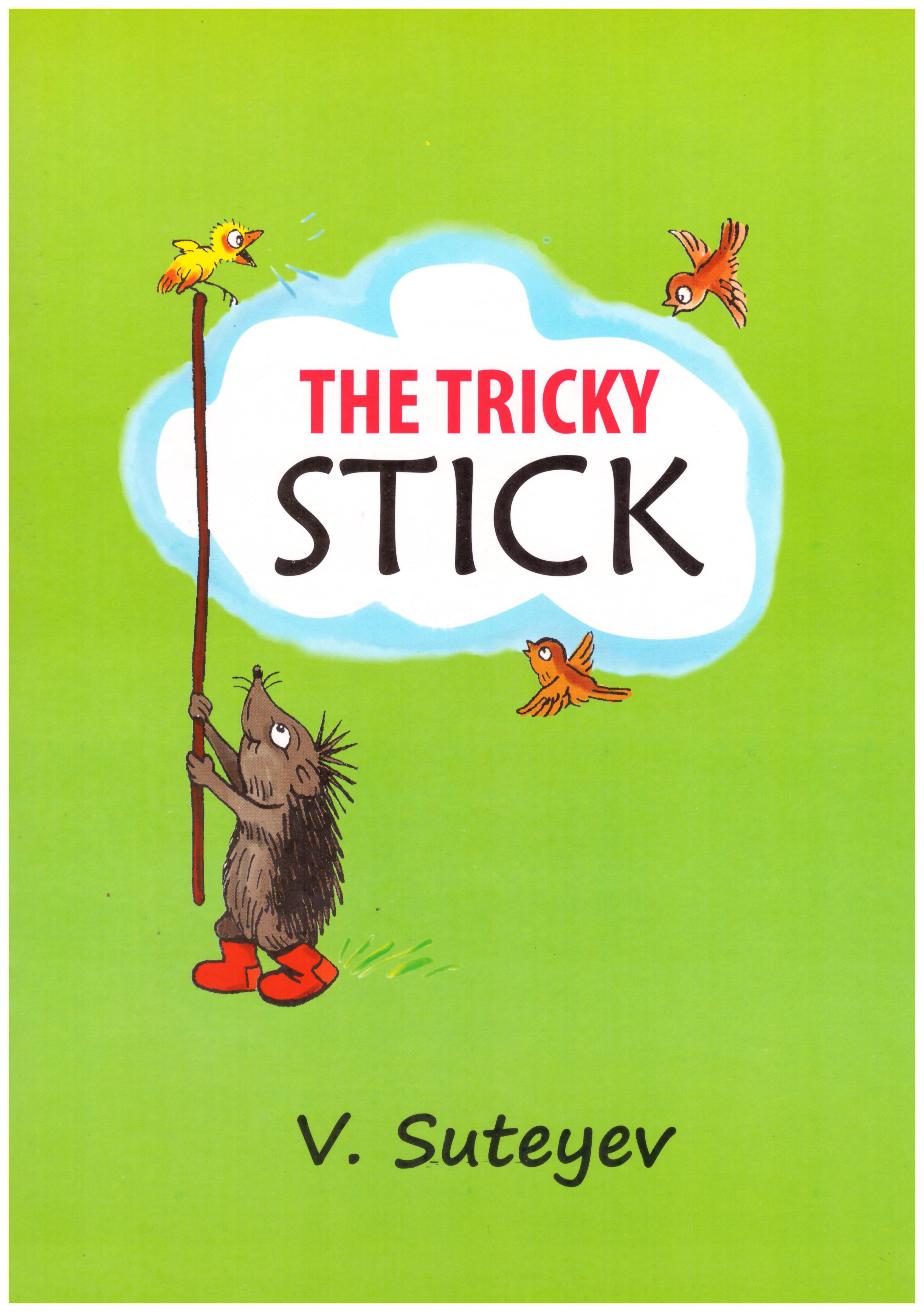 The Tricky Stick