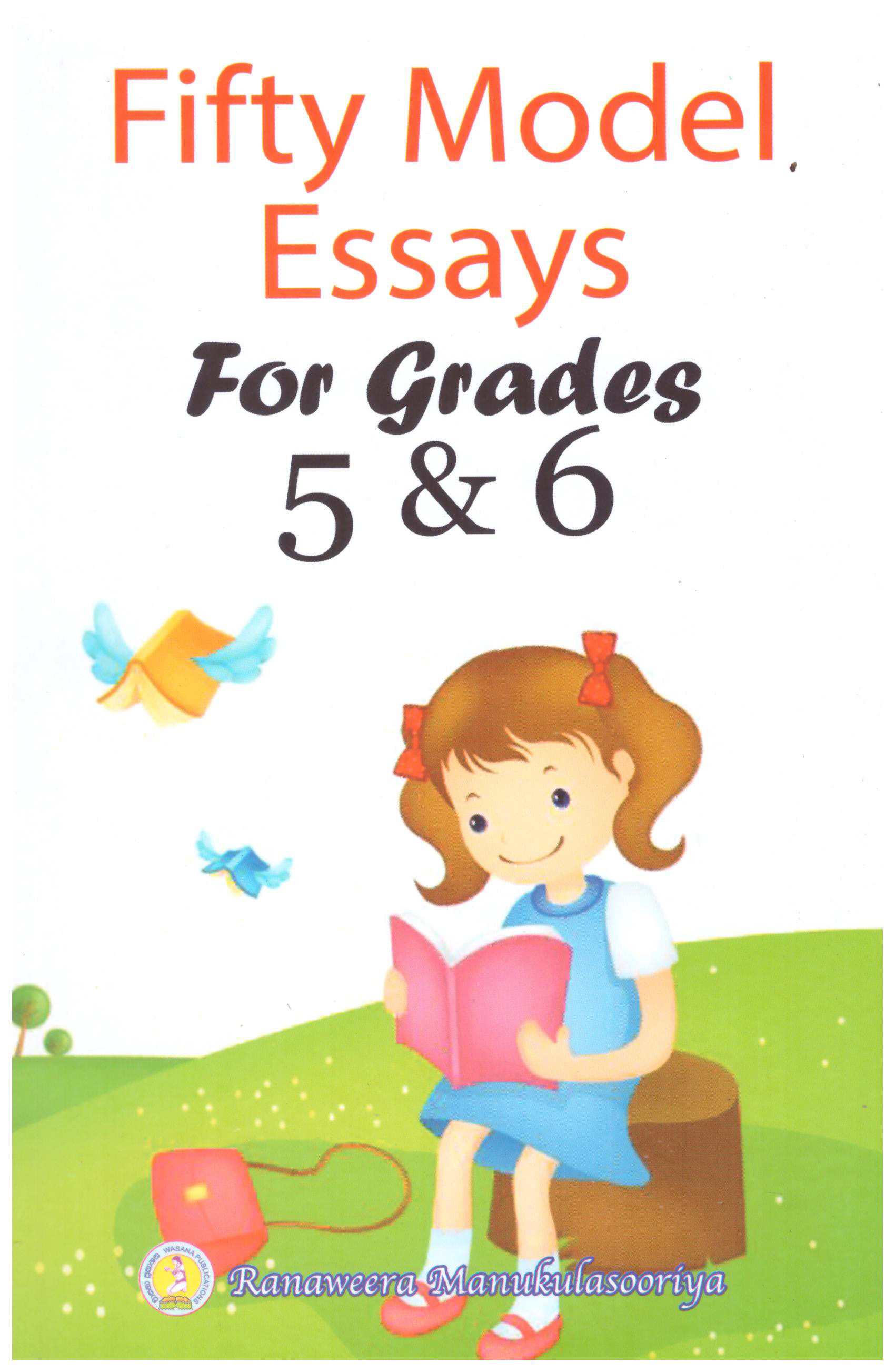 Fifty Model Essays For Grades 5&6