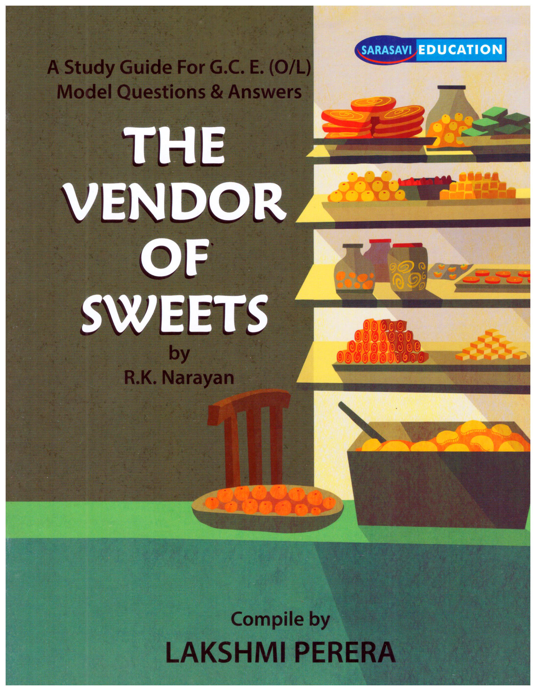 A Study Guide For G.C.E ( O/L) Model Questions & Ansuwers The Vendor of Sweets