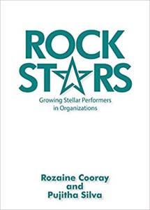 Rock Stars Growing Stellar Performers in Organizations 