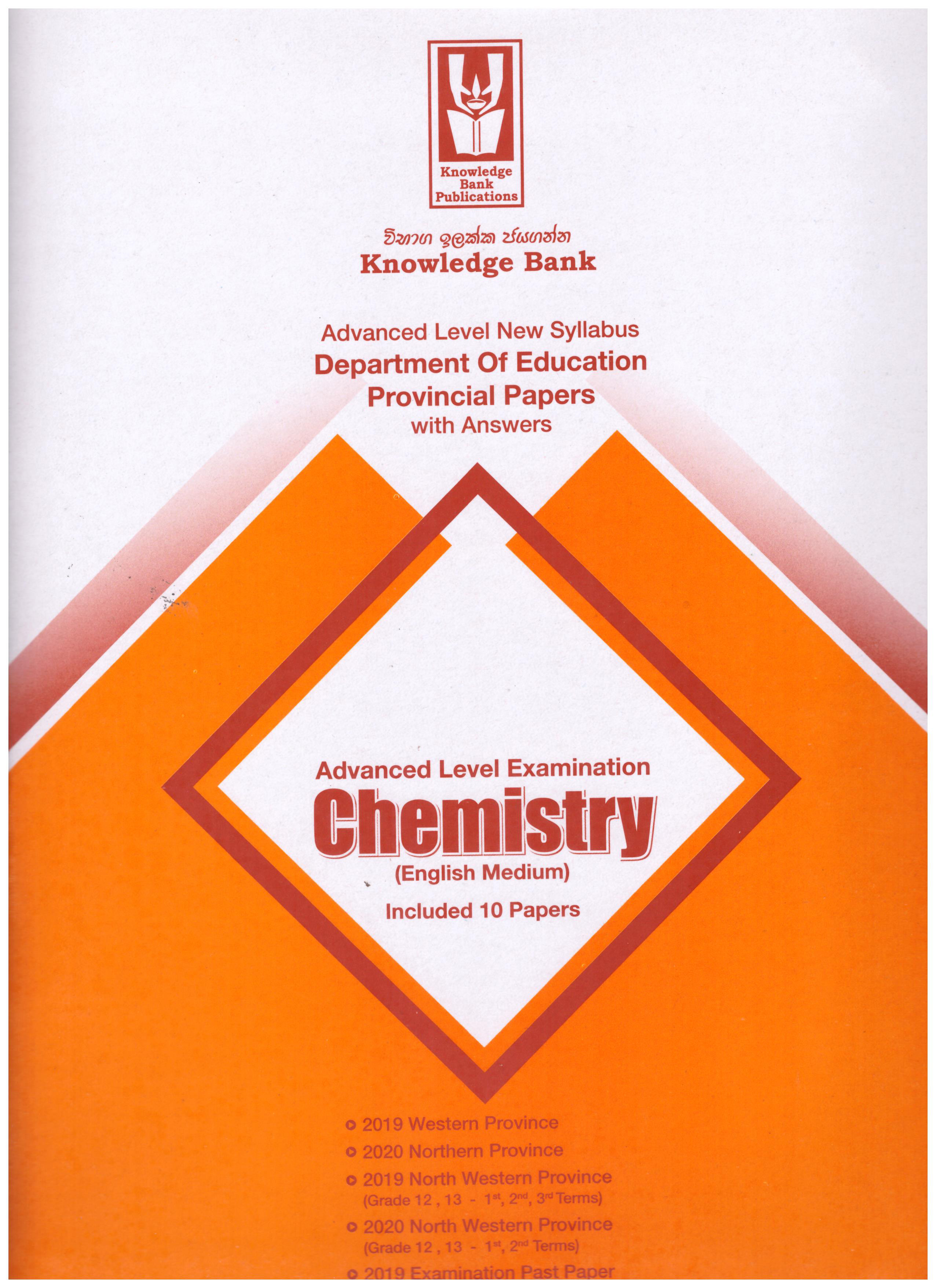 Knowledge Bank A/L Chemistry ( Provincial Examination Papers )