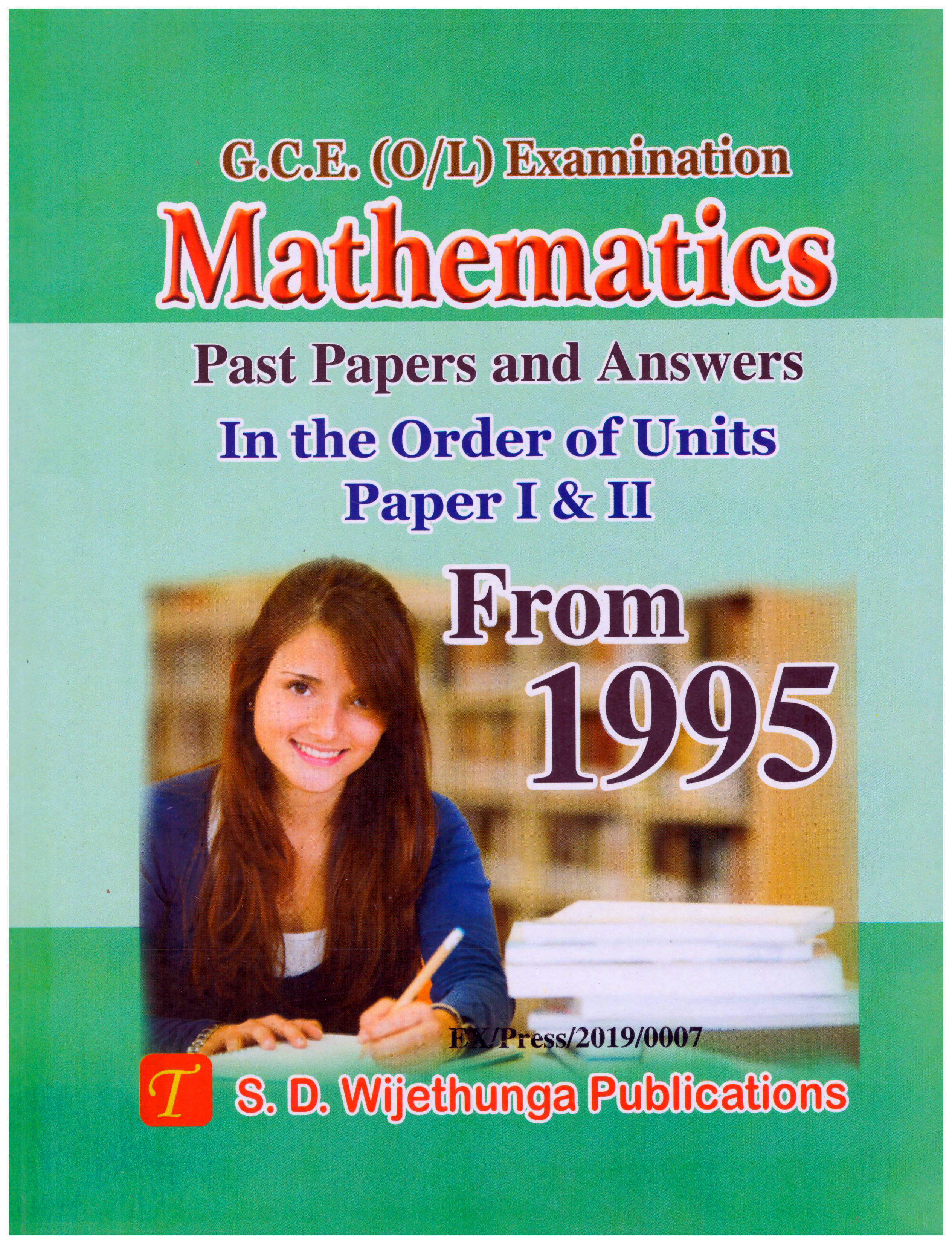 O/L Mathematics Past Papers and Answers in the Order of Units Paper I and II 1995 - 2020