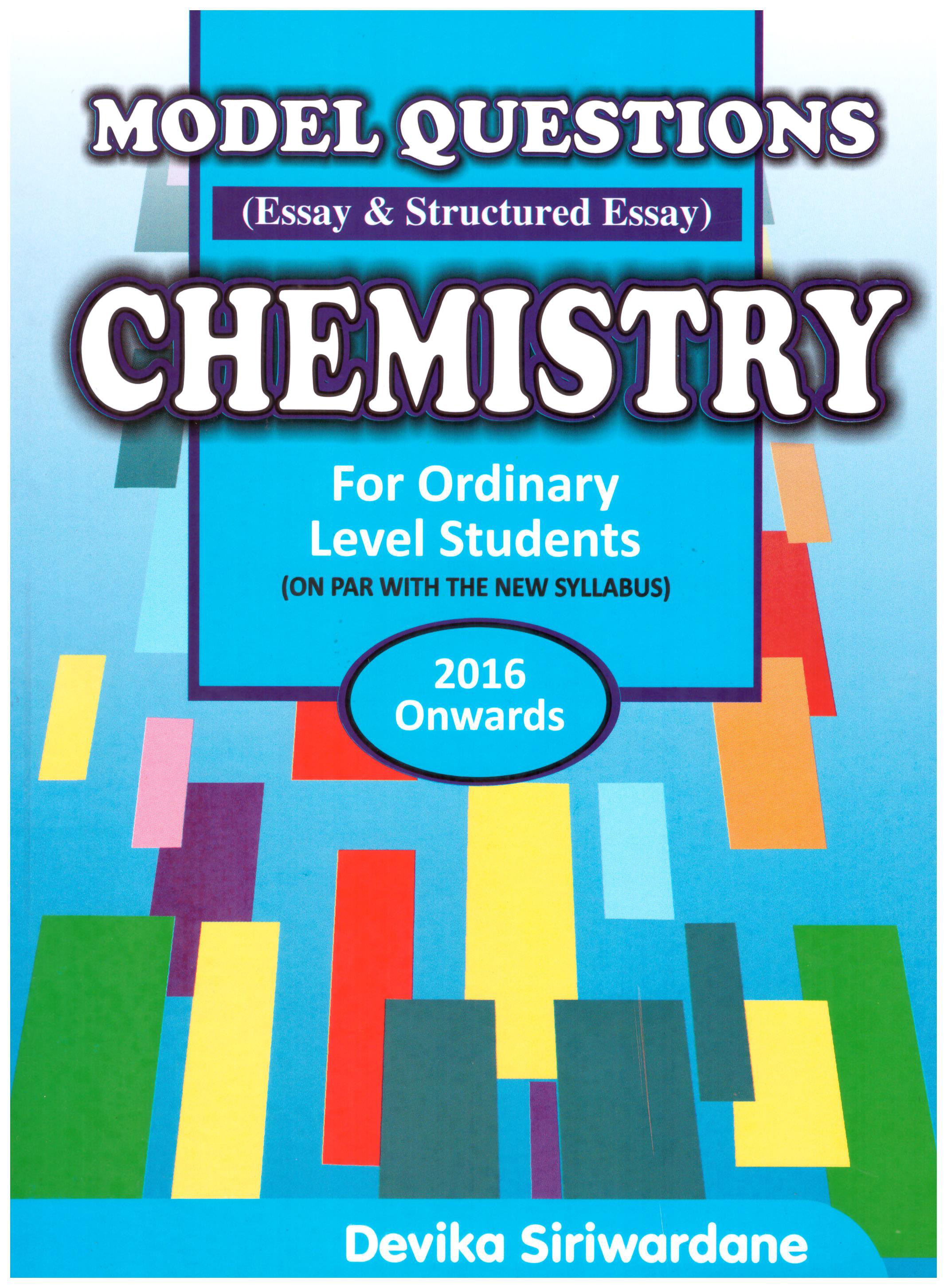 Model Questions Chemistry for Ordinary Level Students 2016 Onwards 