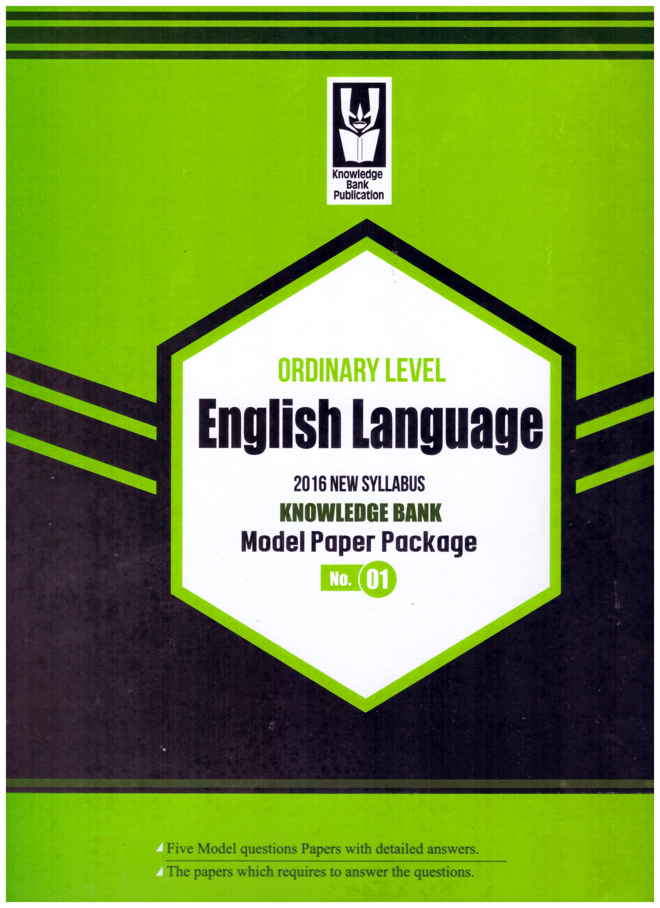 Knowledge Bank O/L English Language Model Paper Package No. 01