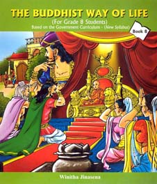 The Buddhist Way of Life Grade 8