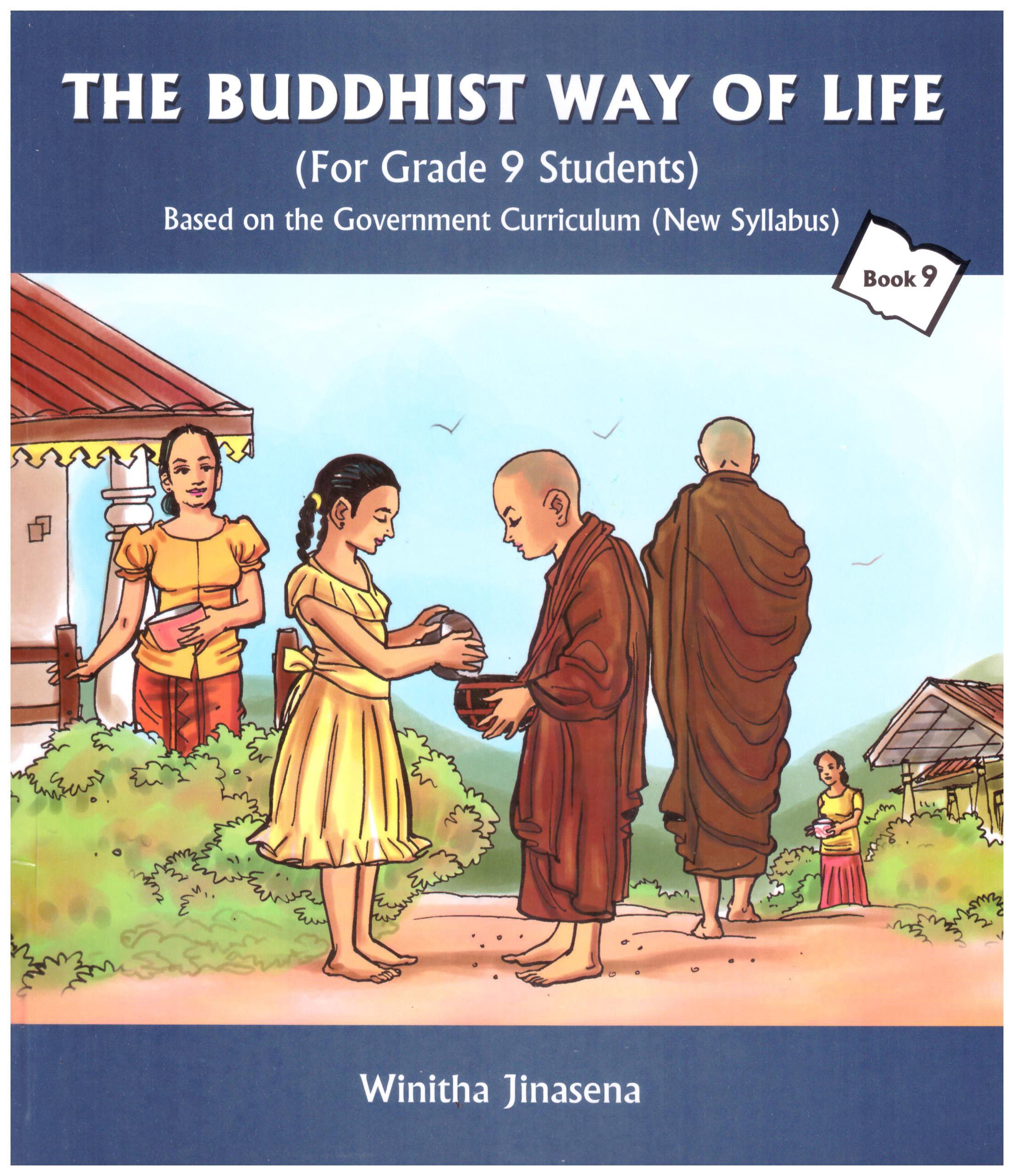 The Buddhist Way of Life Book 9
