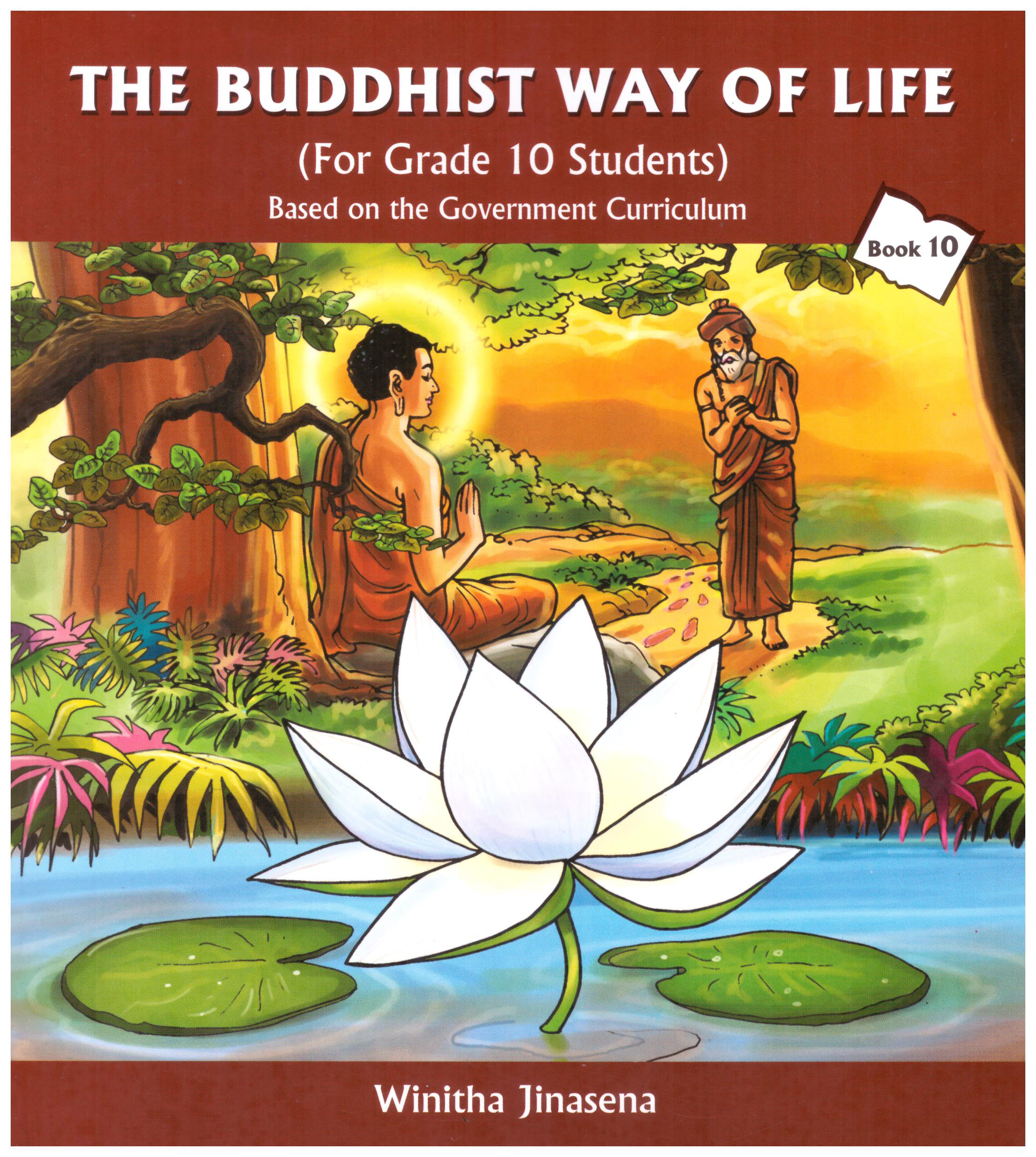 The Buddhist Way of Life Book 10