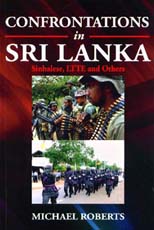 Confrontations in Sri Lanka Sinhalese LTTE and Others