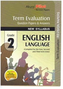 Akura Pilot Grade 2 Term Evaluation English Language ( New Syllabus )