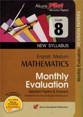 Akura Pilot Grade 8 Mathematics Monthly Evaluation Question Papers and Answers E/M