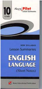 New Syllabus Lesson Summaries : English Language Grade 10 (Short Notes)