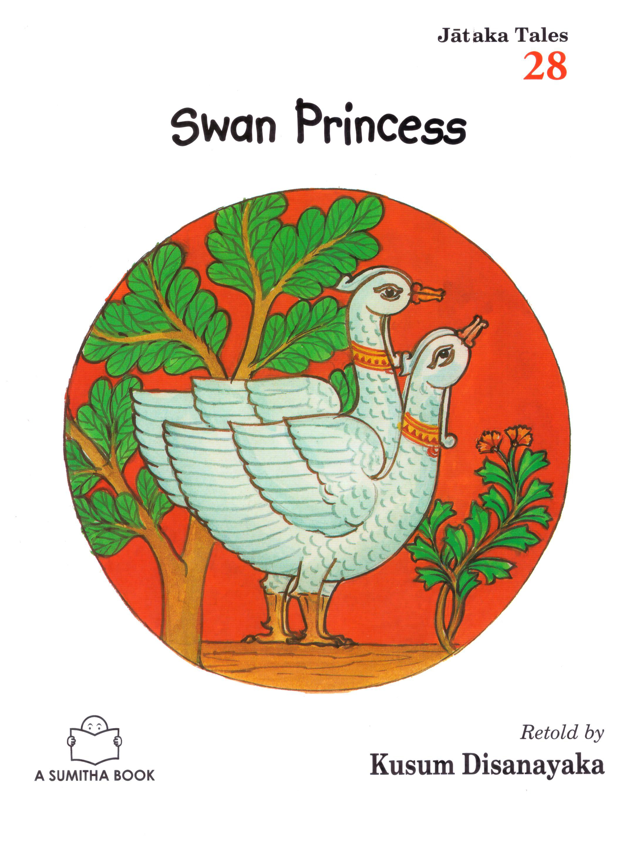 Jataka Tales 28 - Swan Princess