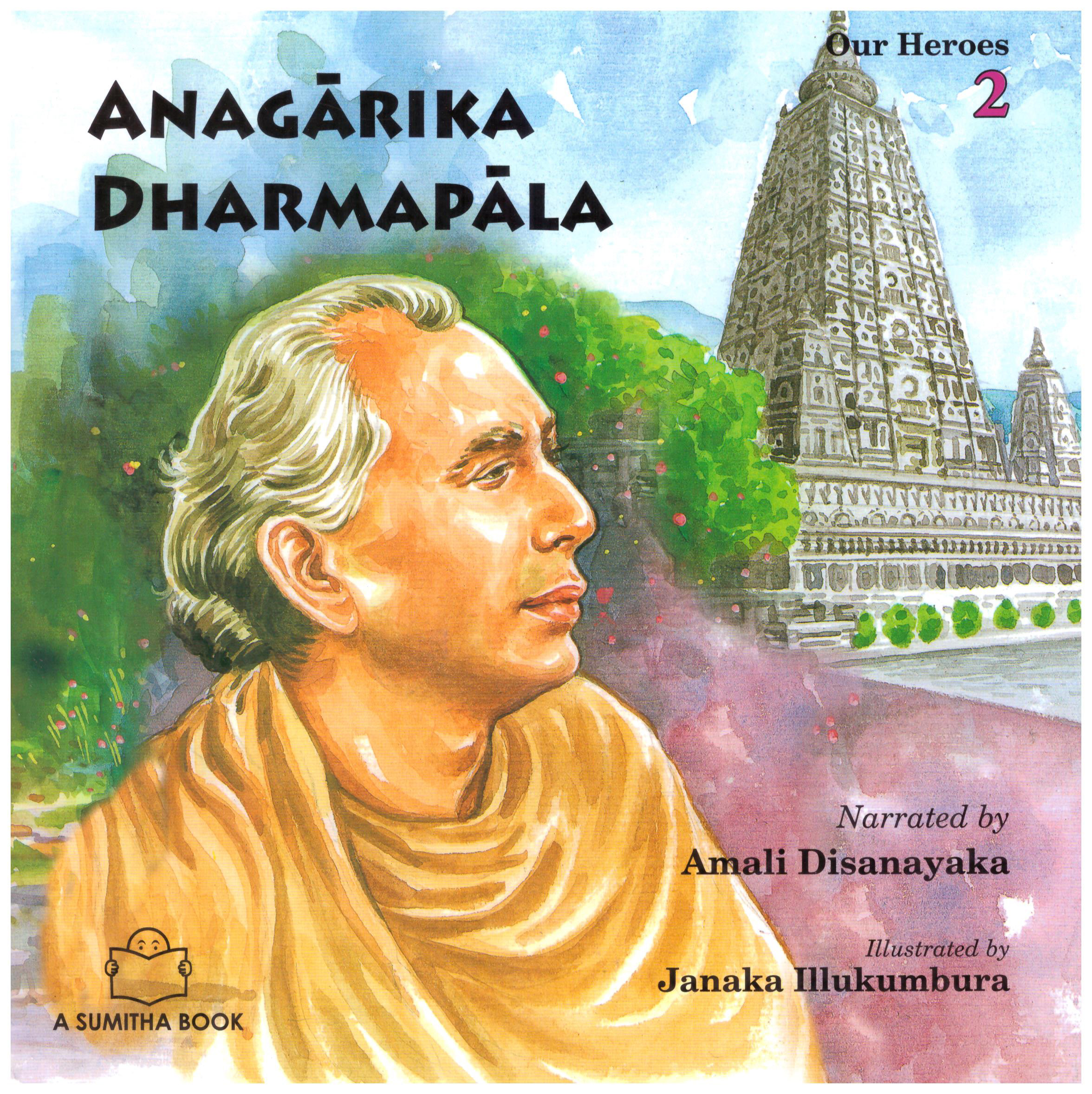 Our Heroes 2 - Anagarika Dharmapala