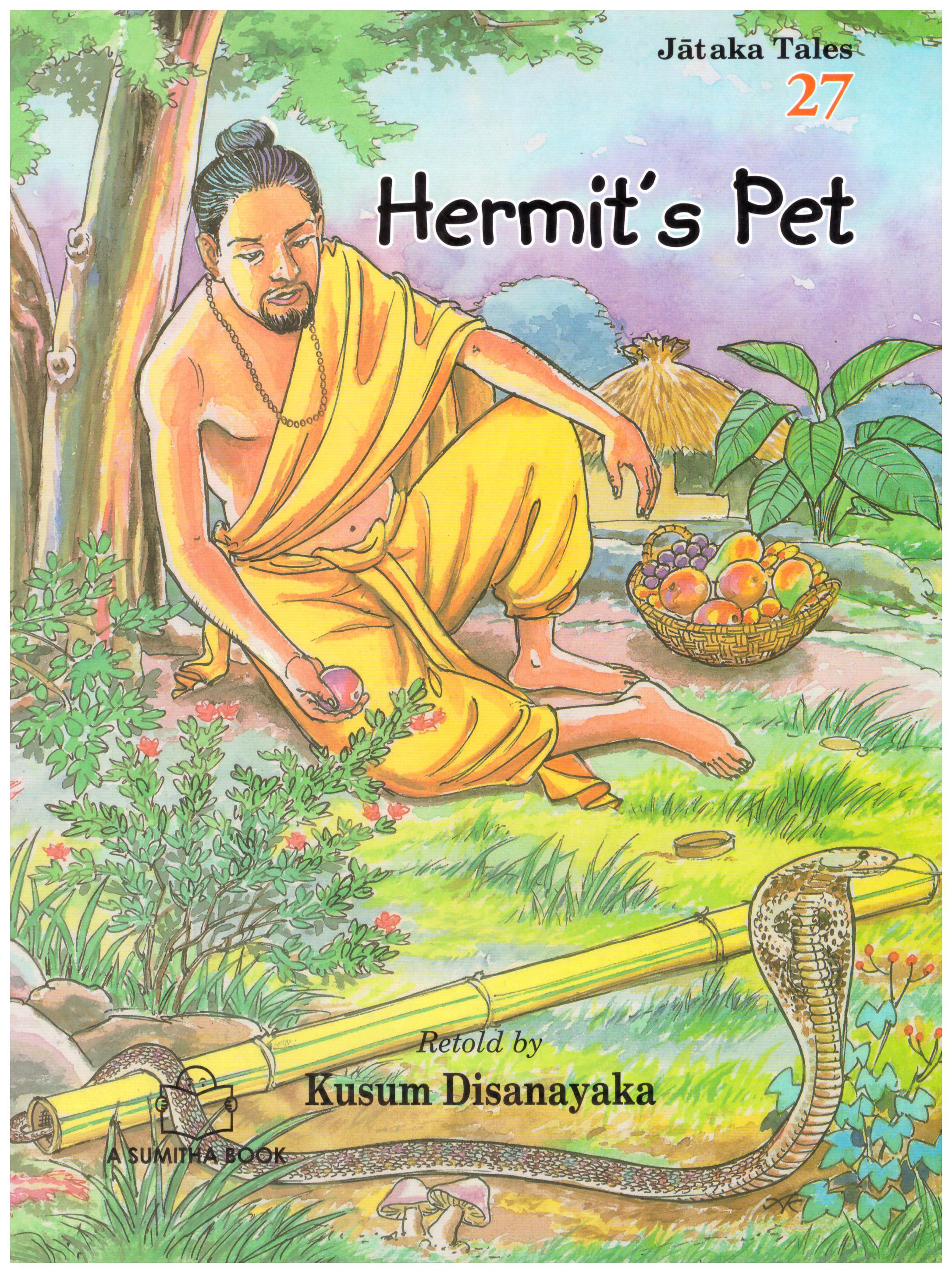 Jataka Tales 27 - Hermits Pet