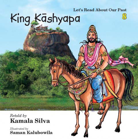 Let's Read About Our Past 8 - King Kashyapa