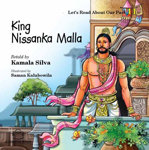 Let's Read About Our Past 11 - King Nissanka Malla 