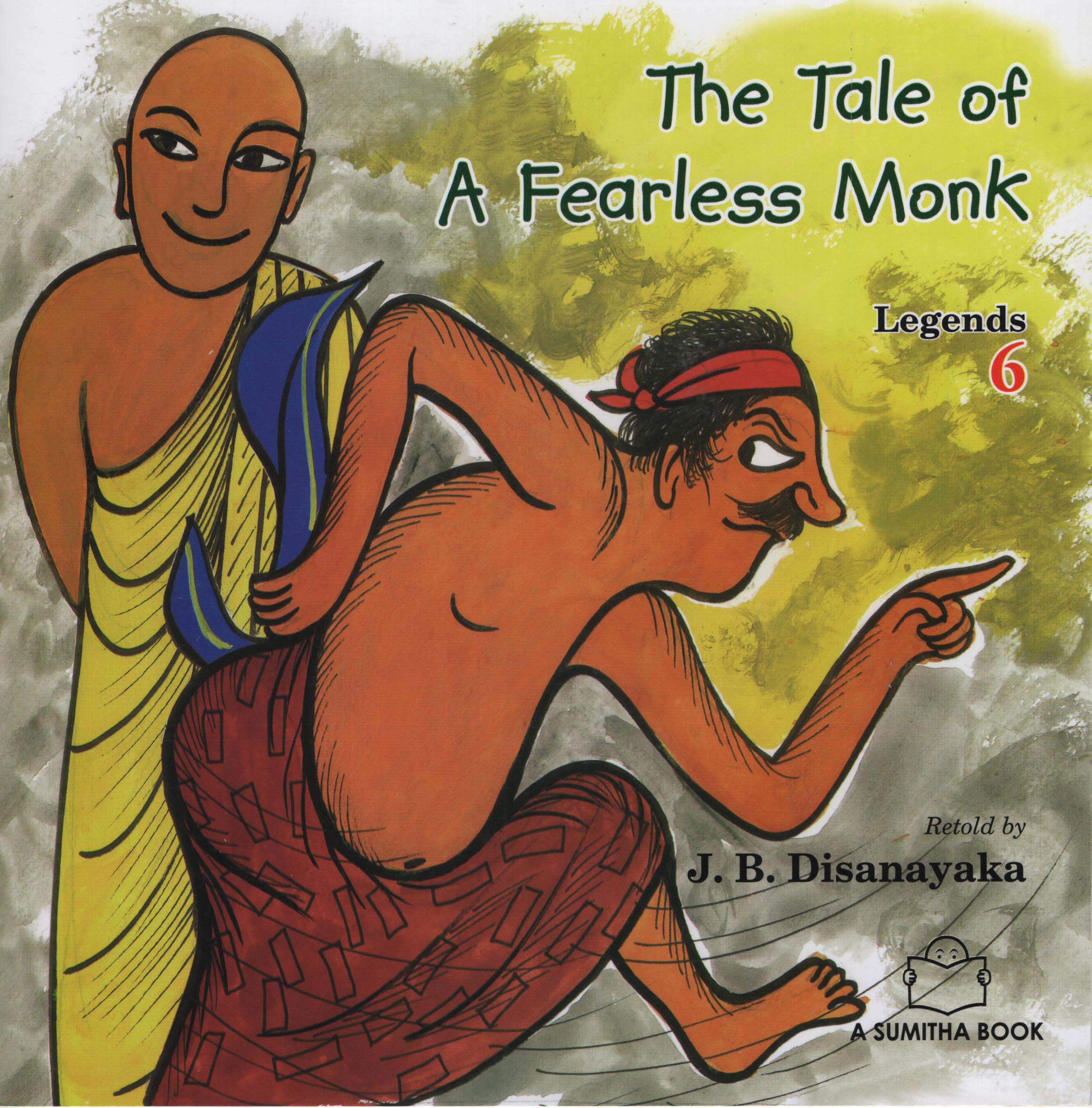 Legends 6 The Tale Of A Fearless Monk 