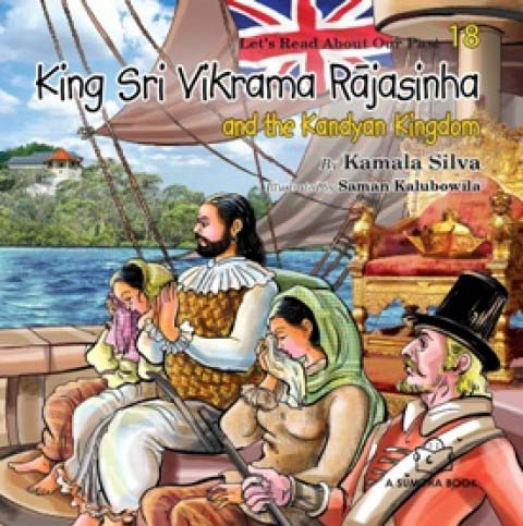 King Sri Vikrama Rajasinha and the Kandyan Kingdom