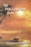 To Follow the Sun