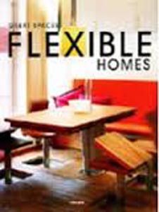 Great Spaces : Flexible Homes
