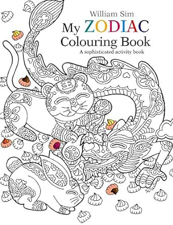 My Zodiac Colouring Book : A Sophisticated Activity Book
