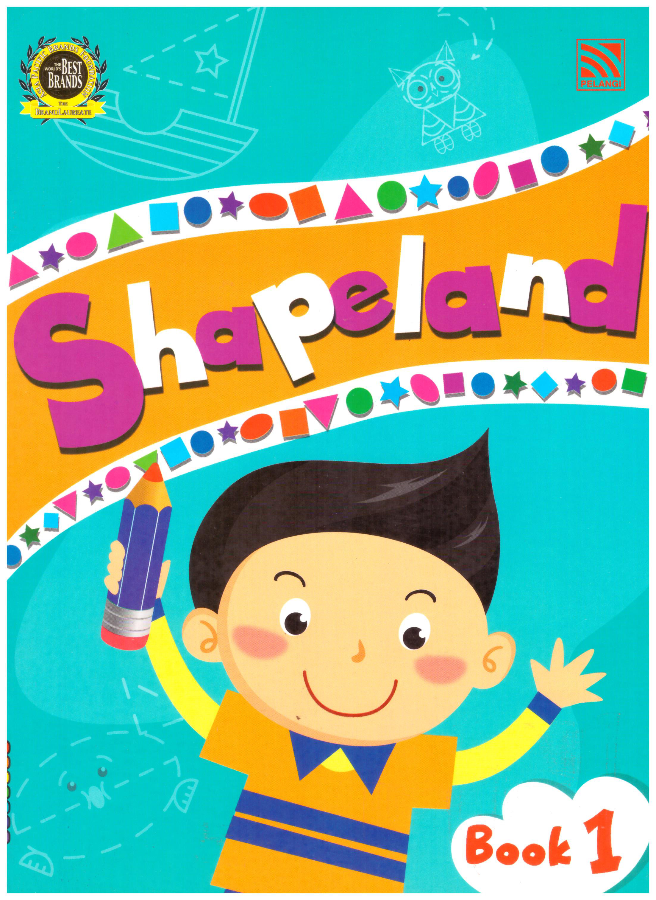 Pelangi Shapeland Book 1