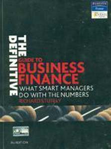The definitive guide to business finance what smart managers do with the numbers