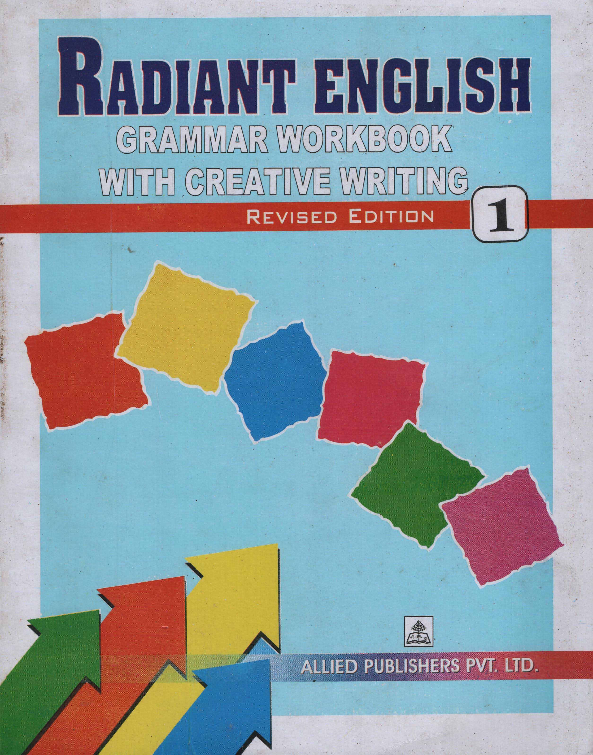 Radiant English Grammar Workbook with Creative Writing 1