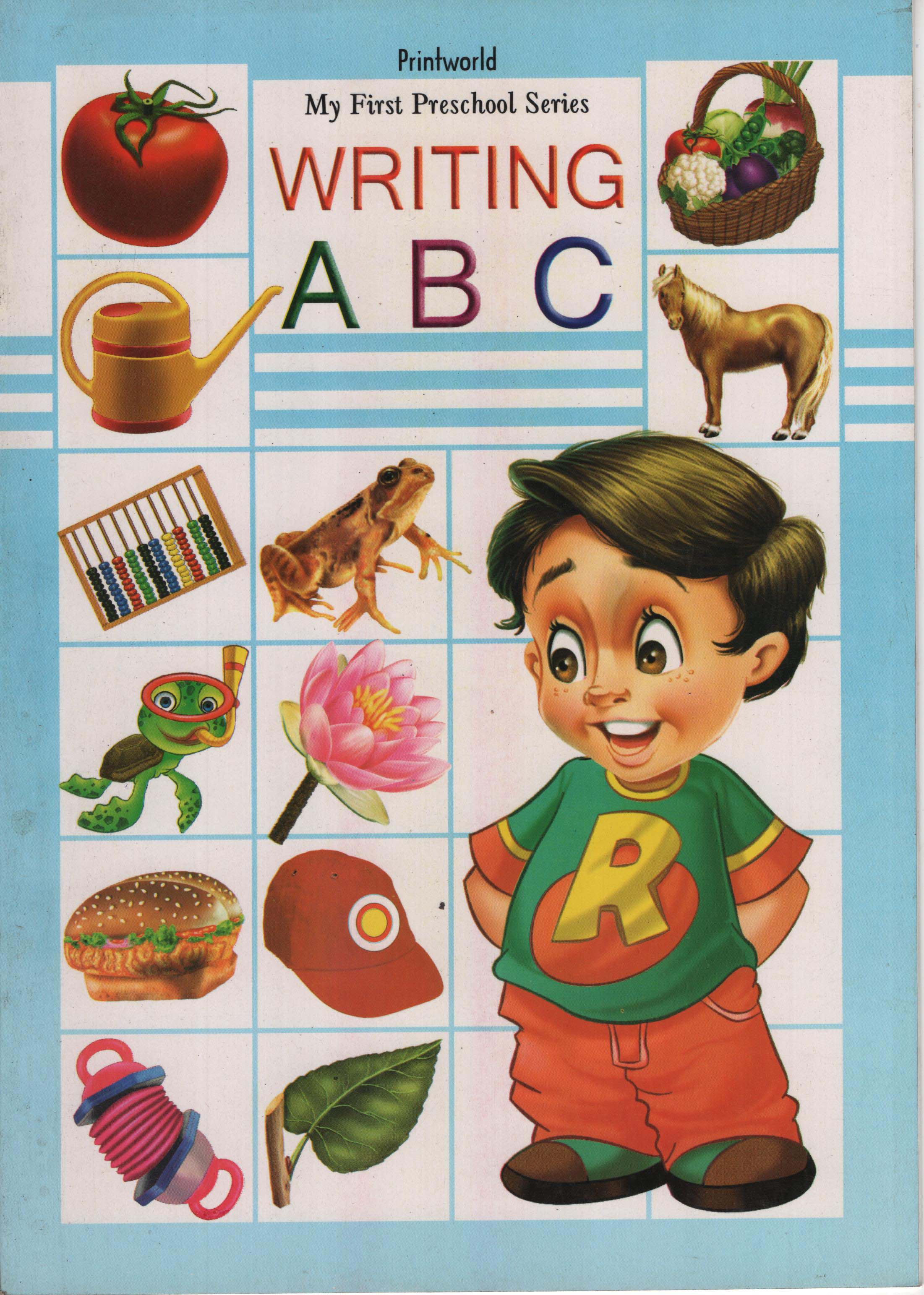 Printworld My First Preschool Series : Writing A B C