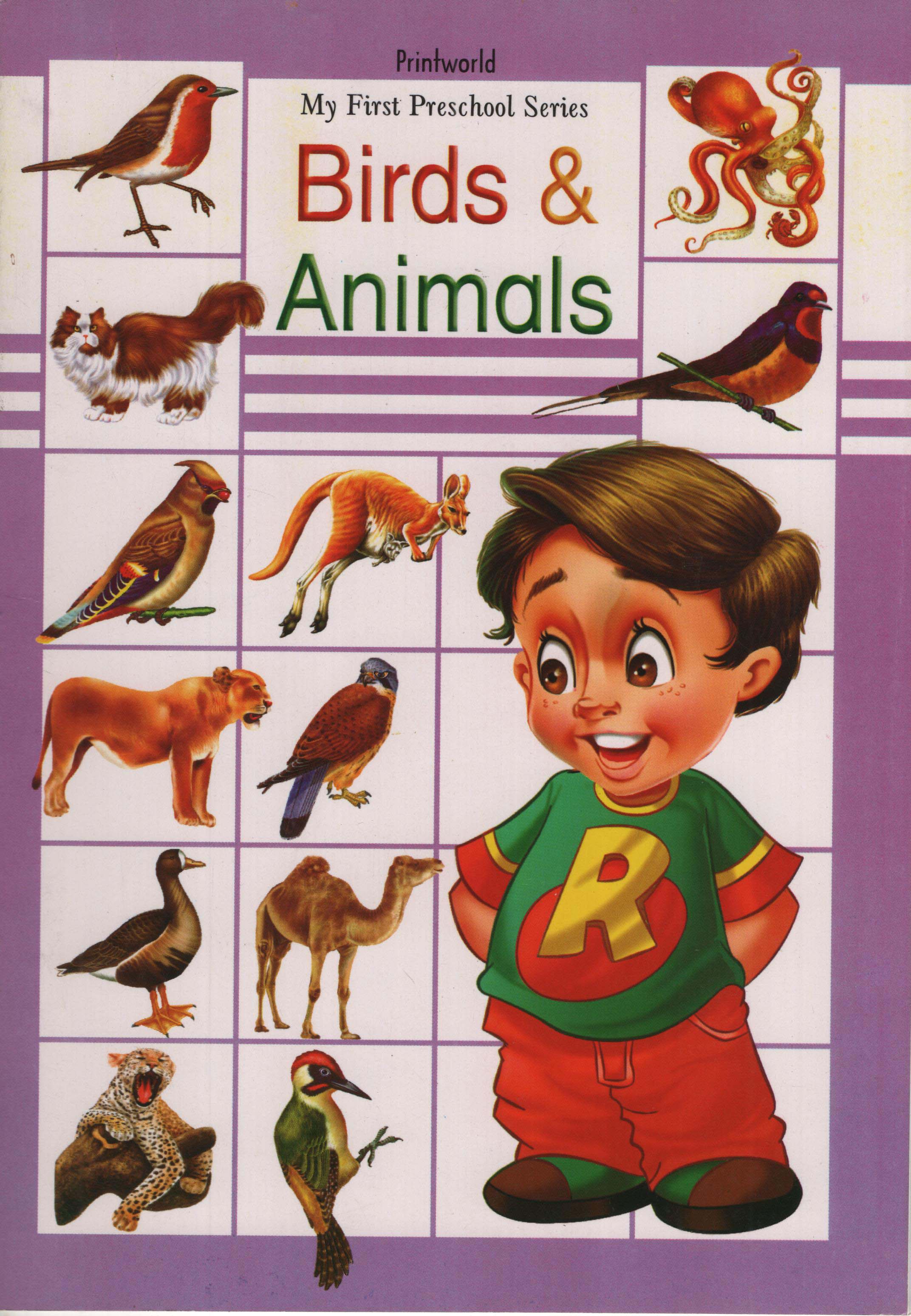 Printworld My First Preschool Series : Birds and Animals