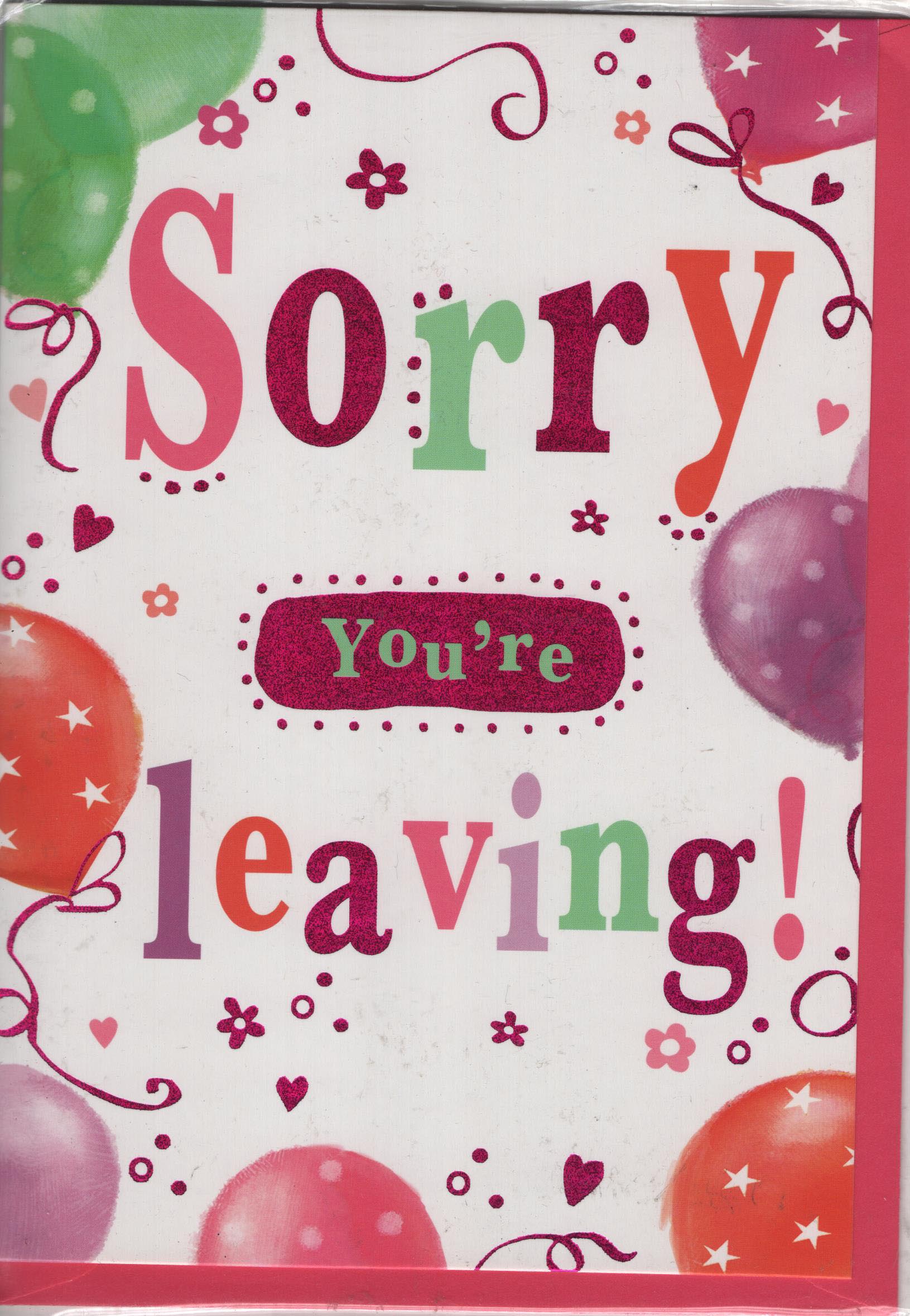 Sorry Youre Leaving Greeting Card