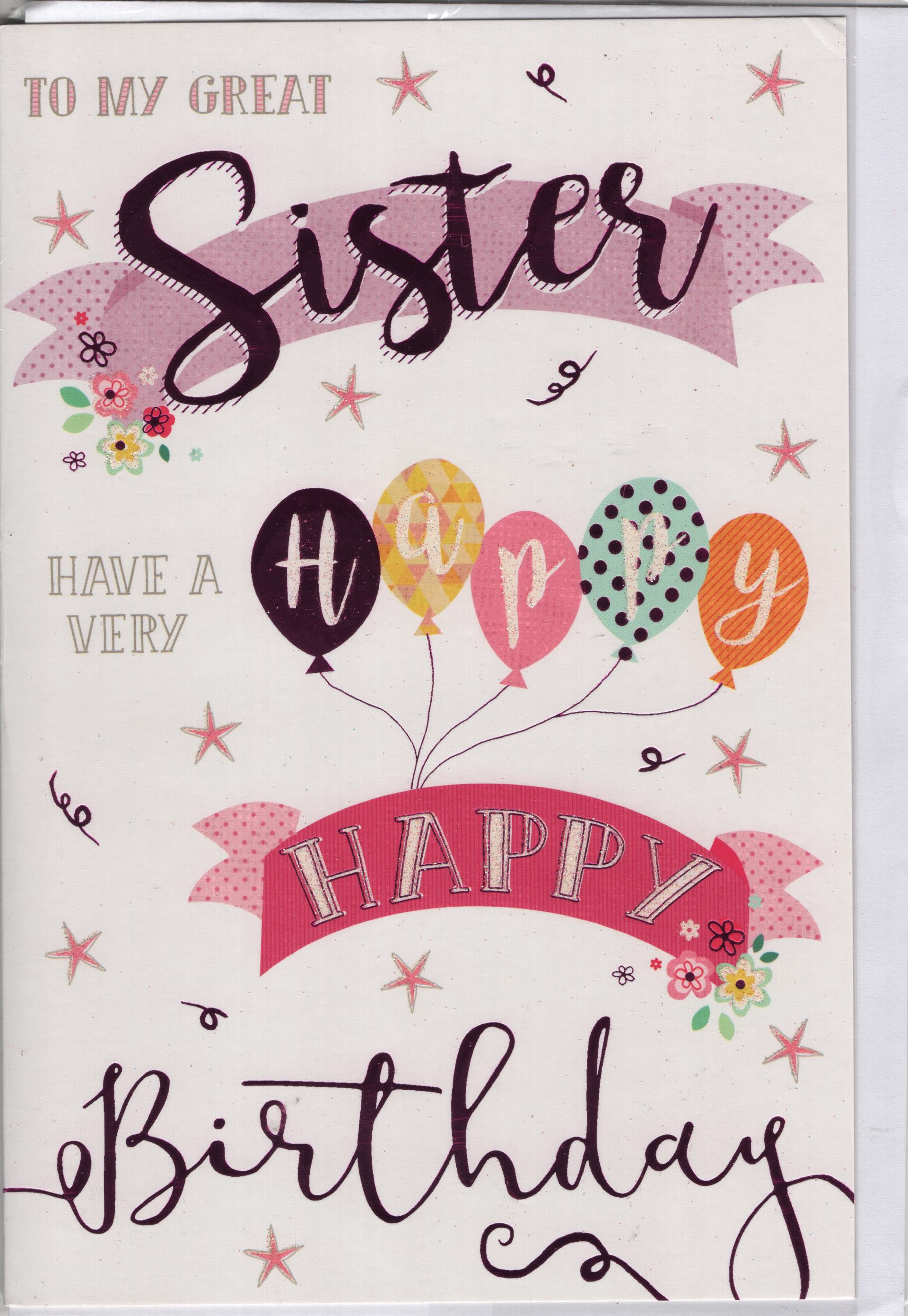 To My Great Sister : Have a Very Happy Birthday