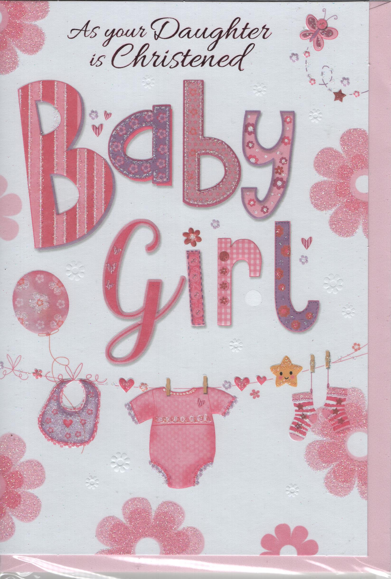 As Your Daughter is Christened Baby Girl