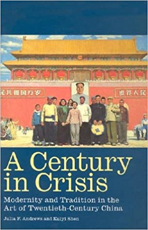 A Century in Crisis: Modernity and Tradition  in the art of Twentieth Century China