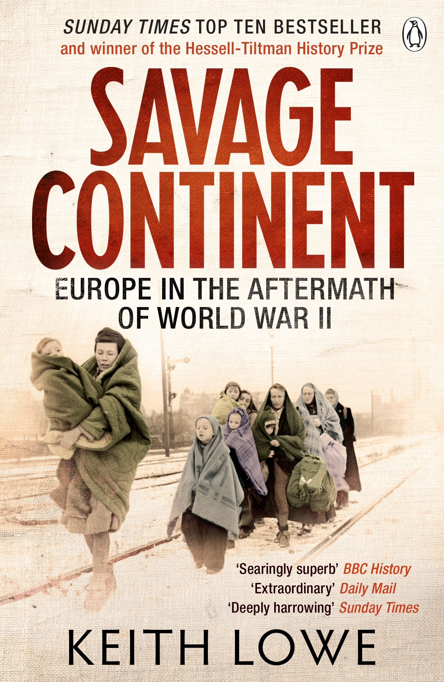 Savage Continent Europe in the Aftermath of World War II