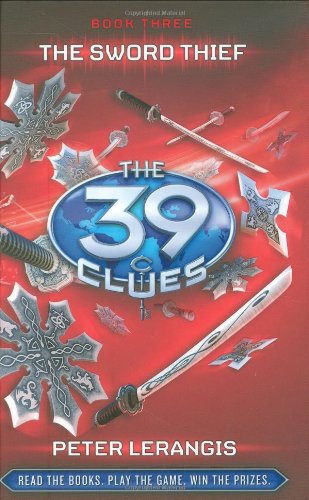 The 39 Clues :The Sword Thief Book 3